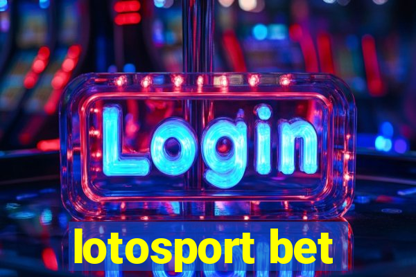 lotosport bet